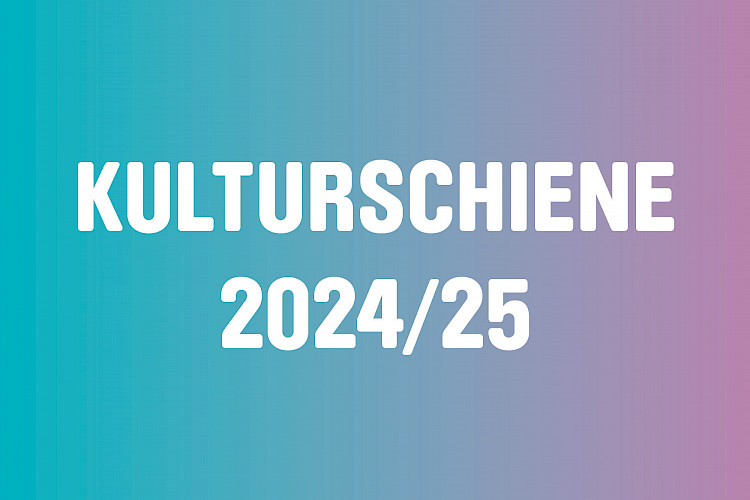 Kulturschiene 2022/2023